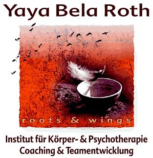 roots & wings, Institut für Körper-&Psychotherapie, Coaching & Tementwicklung, Yaya Bela Roth